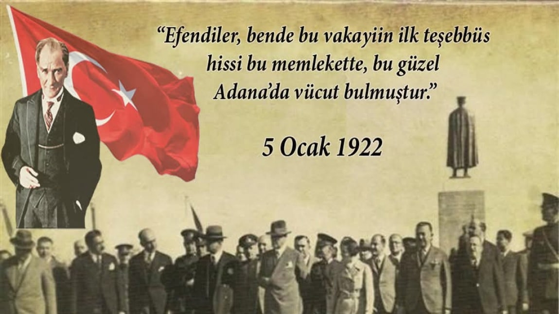 5 Ocak 1922 Adana'nın Düşman İşgalinden Kurtuluşu